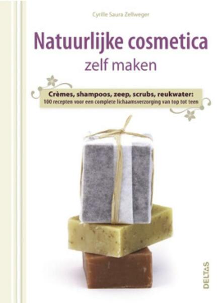 Natuurlijke cosmetica zelf maken - (ISBN 9789044726640)