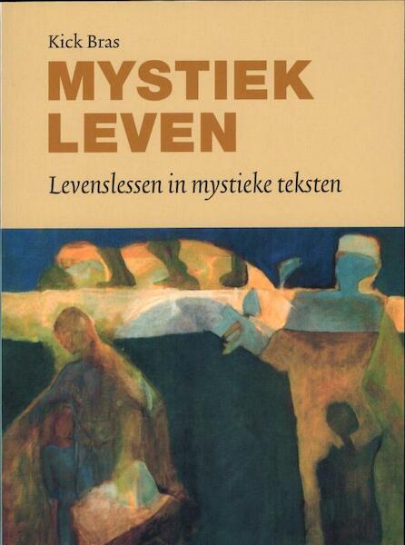 Mystiek leven - Kick Bras (ISBN 9789089720429)
