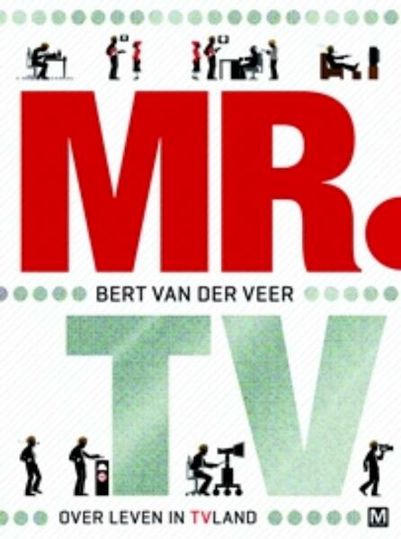 MR TV - Bert van der Veer (ISBN 9789460689659)
