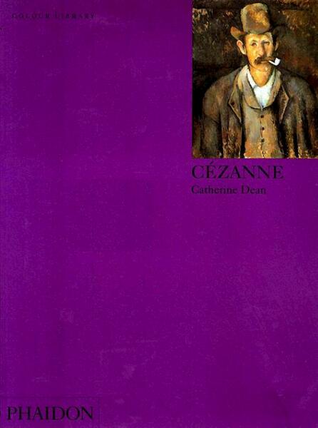 Cezanne - Catherine Dean (ISBN 9780714826820)