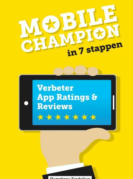 Verbeter app ratings en reviews - Humphrey Fredriksz (ISBN 9789402112030)