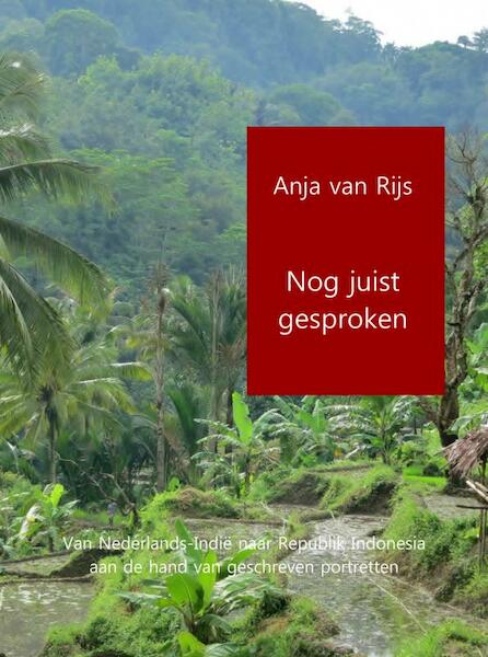 Nog juist gesproken - Anja van Rijs (ISBN 9789402125832)