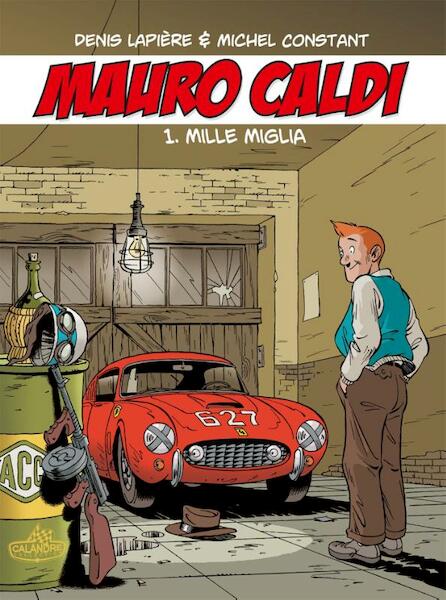 Mauro Caldi 1 - Denis Lapière (ISBN 9789462800618)