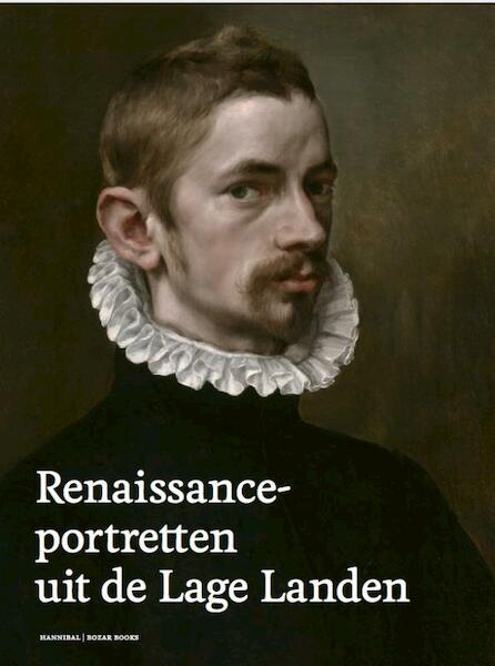 Renaissance portret in de Nederlanden - Till-Holger Borchert, Koenraad Jonckheere (ISBN 9789492081278)