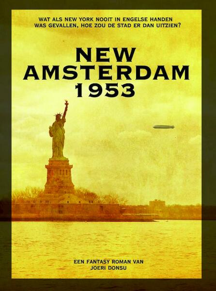 New Amsterdam, 1953 - Joeri Donsu (ISBN 9789402134797)