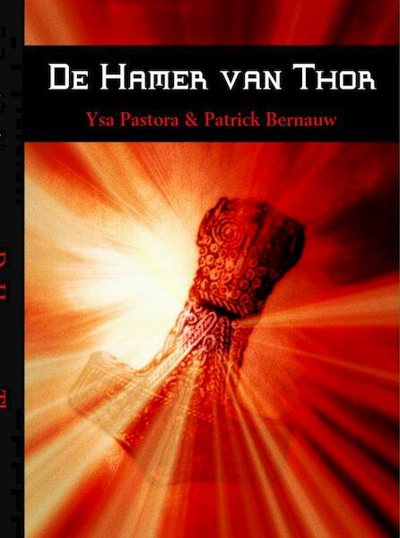 De Hamer van Thor - Ysa Pastora, Patrick Bernauw (ISBN 9789462548503)