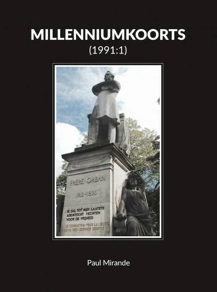 Millenniumkoorts 1991:1 - Paul Mirande (ISBN 9789402147711)