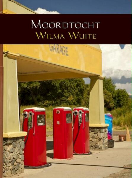 Moordtocht - Wilma Wuite (ISBN 9789402150971)