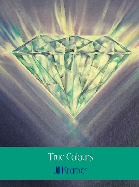 True Colours - Jill Kramer (ISBN 9789402150728)