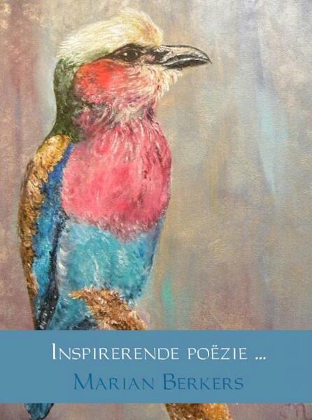 Inspirerende poëzie ... - Marian Berkers (ISBN 9789402159615)