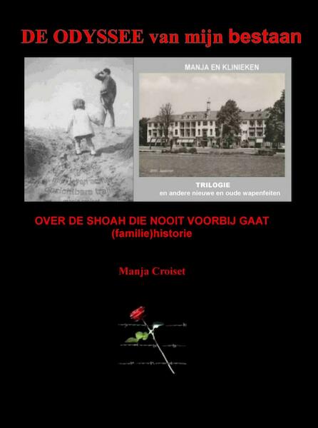 DE ODYSSEE VAN MIJN BESTAAN - Manja Croiset (ISBN 9789402159820)