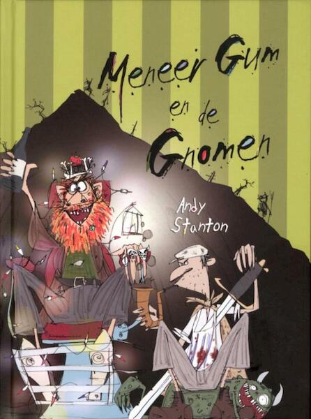 Meneer Gum en de Kobolden - Andy Stanton (ISBN 9789089670625)