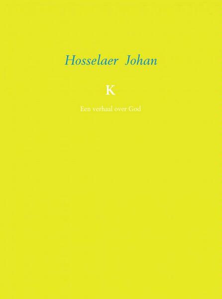 K - Hosselaer Johan (ISBN 9789402122916)