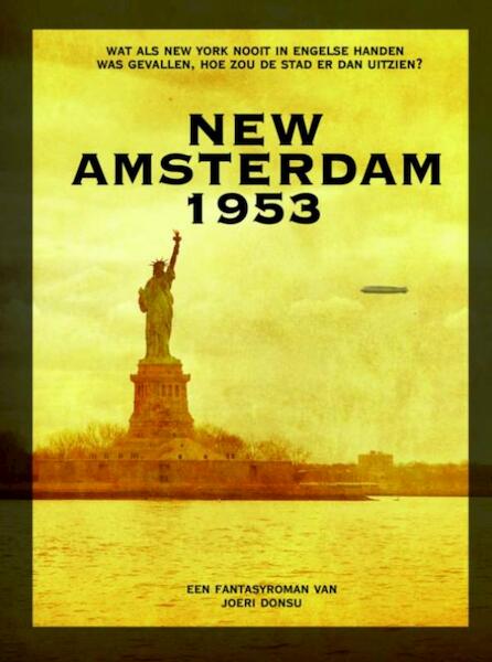 New Amsterdam, 1953 - Joeri Donsu (ISBN 9789402138528)