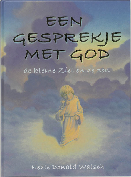 Een gesprekje met God - N.D. Walsch (ISBN 9789062719464)