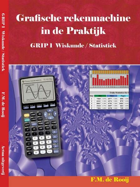 GRIP 1 Wiskunde / statistiek - F.M. de Rooy (ISBN 9789075982534)