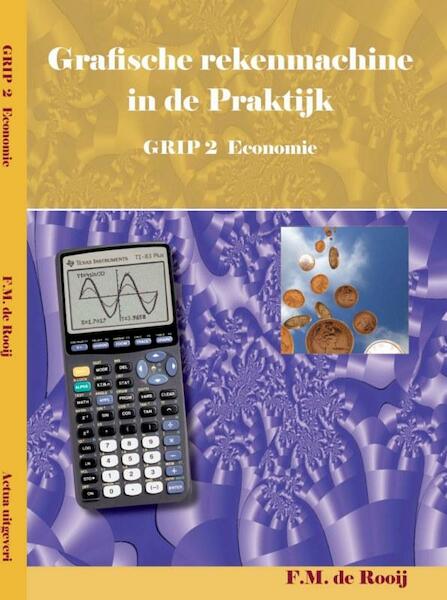 GRIP 2 Algemene Economie - F.M. de Rooy (ISBN 9789075982541)