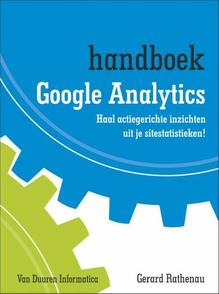 Handboek google analytics - Gerard Rathenau (ISBN 9789059407626)