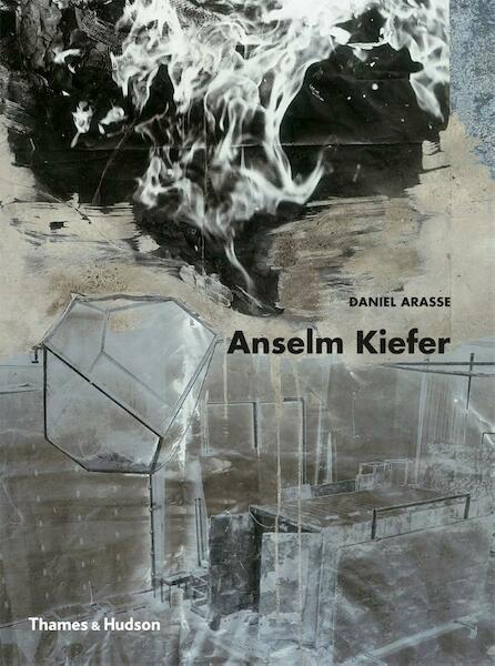 Anselm Kiefer - Daniel Arasse (ISBN 9780500291610)