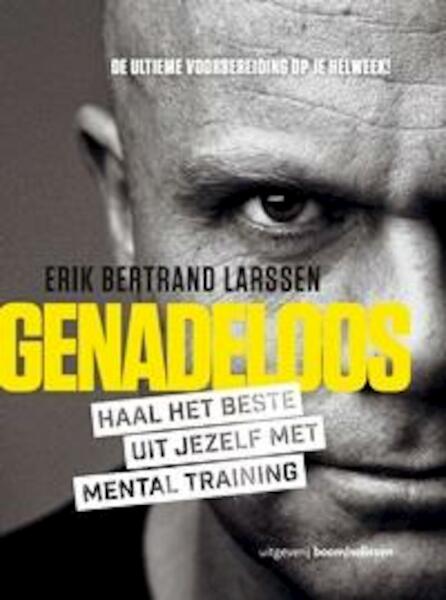 Genadeloos - Erik Bertrand Larssen (ISBN 9789024403295)