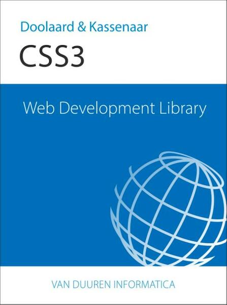 WDL: CSS 3 - Peter Doolaard, Peter Kassenaar (ISBN 9789059408098)