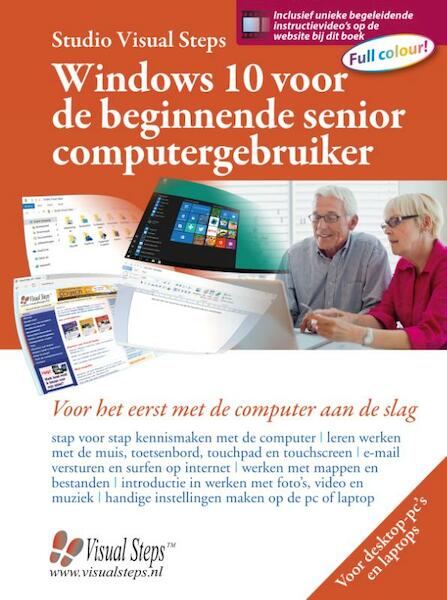 Windows 10 voor de beginnende senior computergebruiker - Studio Visual Steps (ISBN 9789059054714)