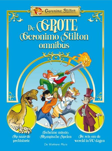 De grote Geronimo Stilton omnibus - Geronimo Stilton (ISBN 9789085923510)