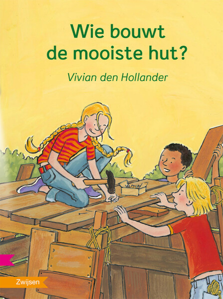 WIE BOUWT DE MOOISTE HUT? - Vivian den Hollander (ISBN 9789048726189)