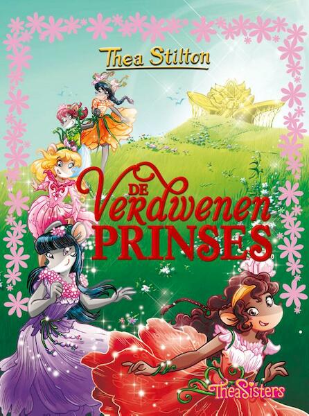 De Zeven Rozen 5-De verdwenen prinses - Thea Stilton (ISBN 9789085924098)