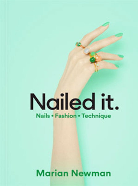 The Art of Nails - Marian Newman (ISBN 9781786274069)