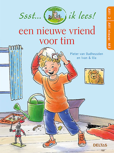 Ssst... ik lees! Een nieuwe vriend voor Tim Ssst... ik lees! (AVI 2 - AVI nieuw M3) - Pieter van Oudheusden, Ivan en Ilia (ISBN 9789044753684)
