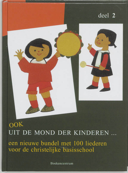 Ook uit de mond der kinderen ... 2 - (ISBN 9789023910725)