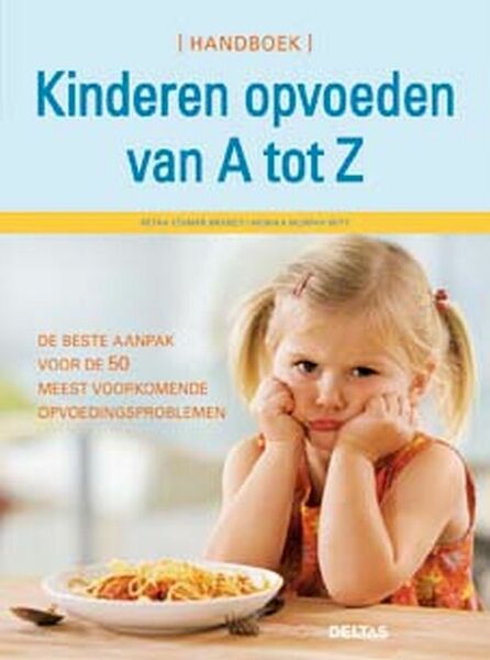 Handboek kinderen opvoeden van a tot z - P. Stamer-Brandt, M. Murphy-Witt (ISBN 9789044717464)