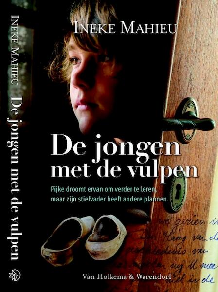De jongen met de vulpen - Ineke Mahieu (ISBN 9789000301720)