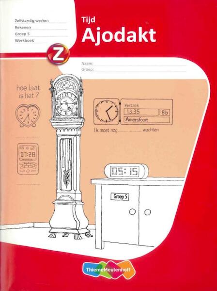 Ajodakt Rekenen Tijd groep 5 werkboek (set 5x) - Wim Sweers, Henk van Wieringen (ISBN 9789006628401)