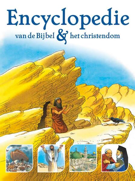 Encyclopedie van de bijbel en het christendom - Anne-Laure Fournier le Ray (ISBN 9789026620898)