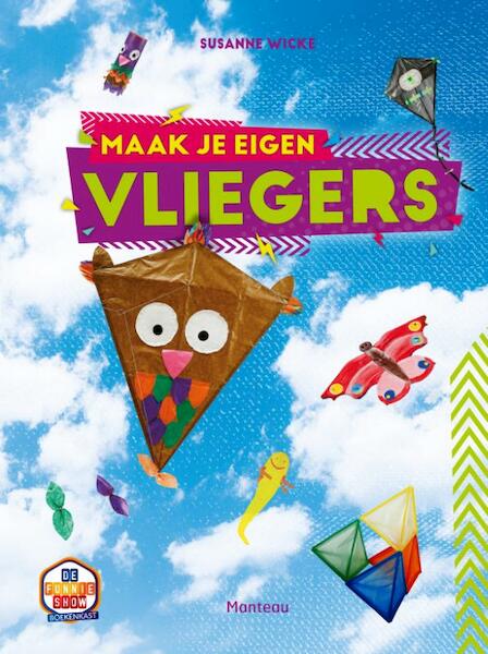 Maak je eigen vliegers - Suzanne Wicke (ISBN 9789002257995)
