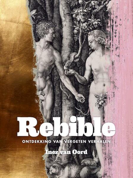 Rebible - Inez van Oord (ISBN 9789021566320)