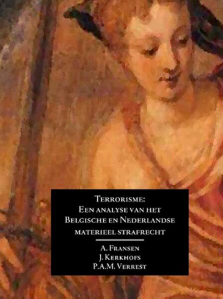 Terrorisme - A. Fransen, J. Kerkhofs, P.A.M. Verrest (ISBN 9789462404281)