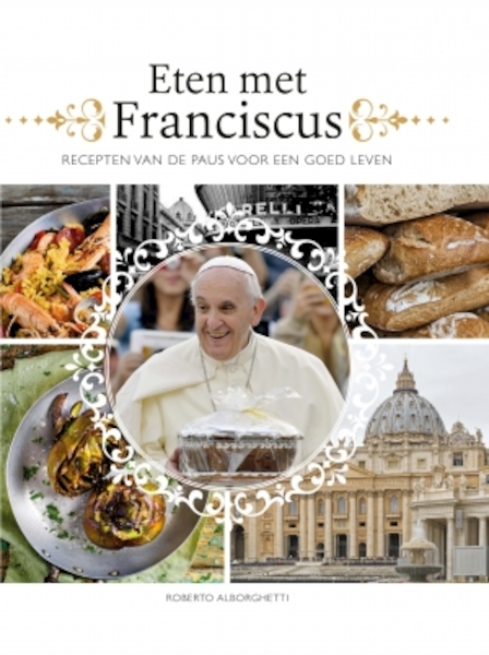 Eten met Franciscus - R. Alborghetti (ISBN 9789021568690)