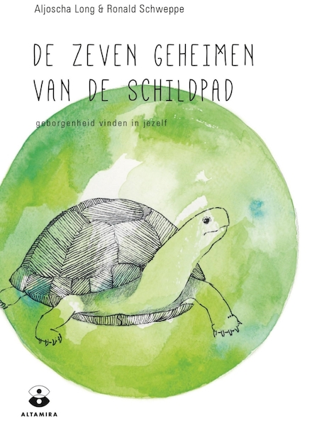 De zeven geheimen van de schildpad - Ronald Schweppe, Aljoschja Long (ISBN 9789401303675)