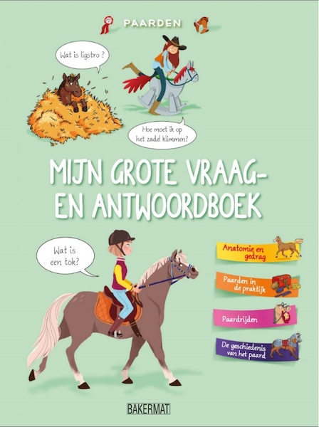 Het grote vraag en antwoordboek: Paarden - (ISBN 9789059243866)