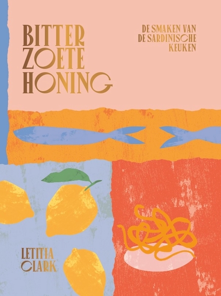 Bitterzoete honing - Letitia Clark (ISBN 9789059563735)