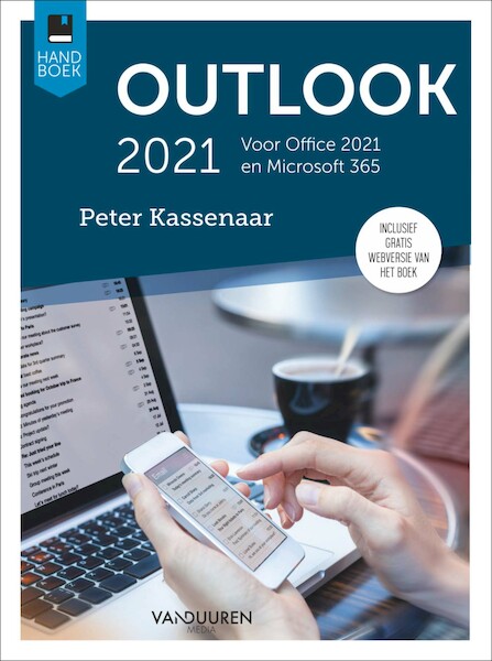 Handboek Outlook 2021 - Peter Kassenaar (ISBN 9789463562508)
