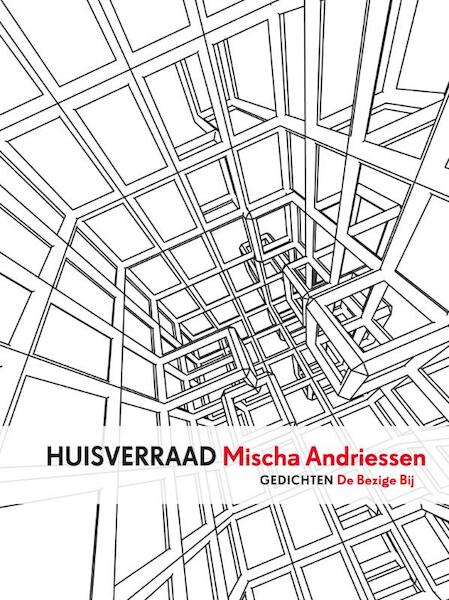 Huisverraad - Mischa Andriessen (ISBN 9789023475026)
