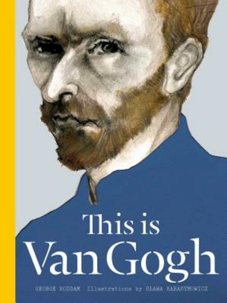 This Is Van Gogh - George Roddam (ISBN 9781780674803)