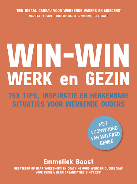 WIN WIN Werk en Gezin - Emmeliek Boost (ISBN 9789083024004)