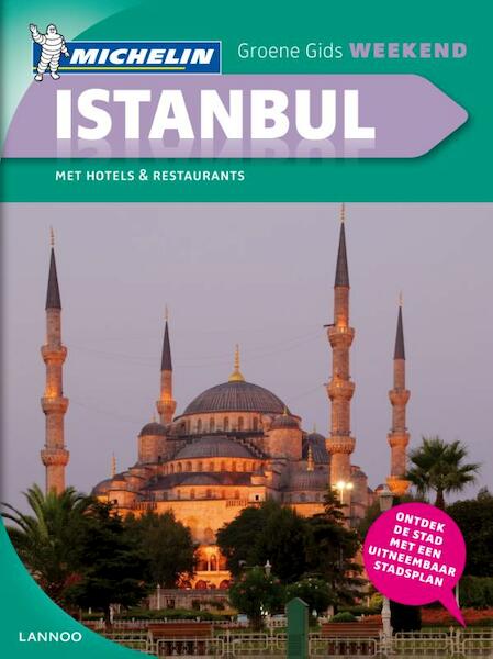 ISTANBUL GROENE GIDS WEEKEND (EDITIE 2011) - (ISBN 9789020993844)