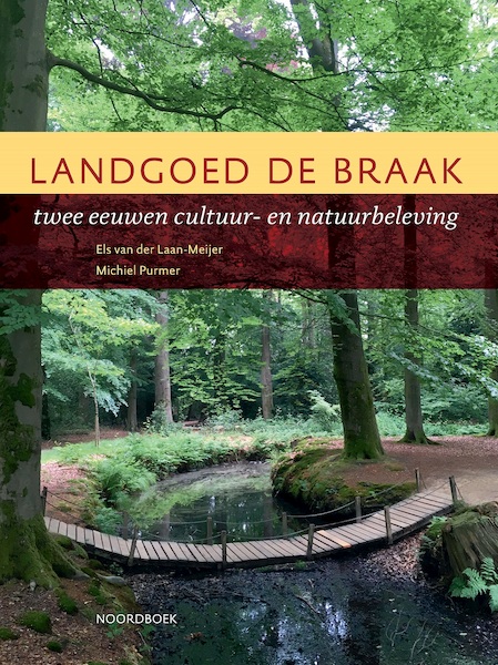 Landgoed De Braak - Els van der Laan-Meijer, Michiel Purmer (ISBN 9789056157265)