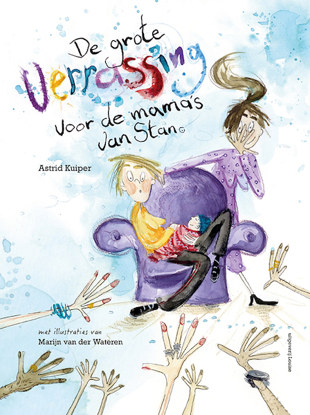 De grote verrassing voor de mama's van Stan - Astrid Kuiper (ISBN 9789491536915)